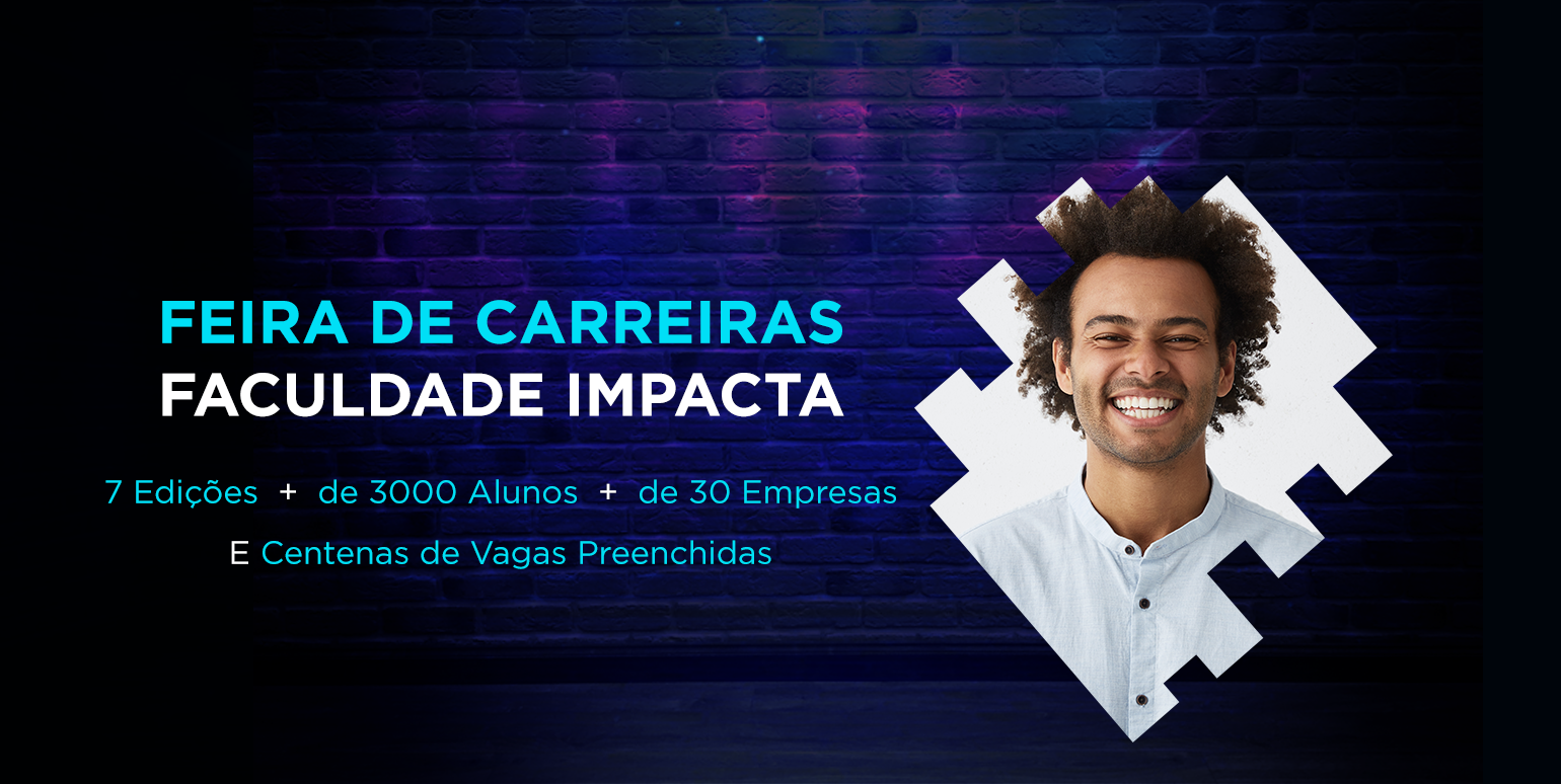 4ª Feira de Carreiras - Faculdade Impacta